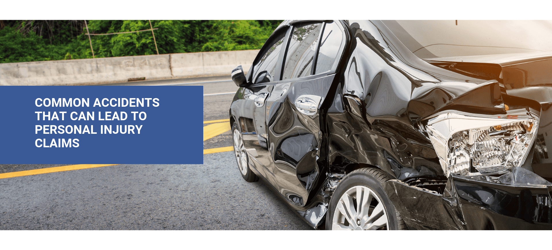 Common Accidents That Can Lead to Personal Injury Claims