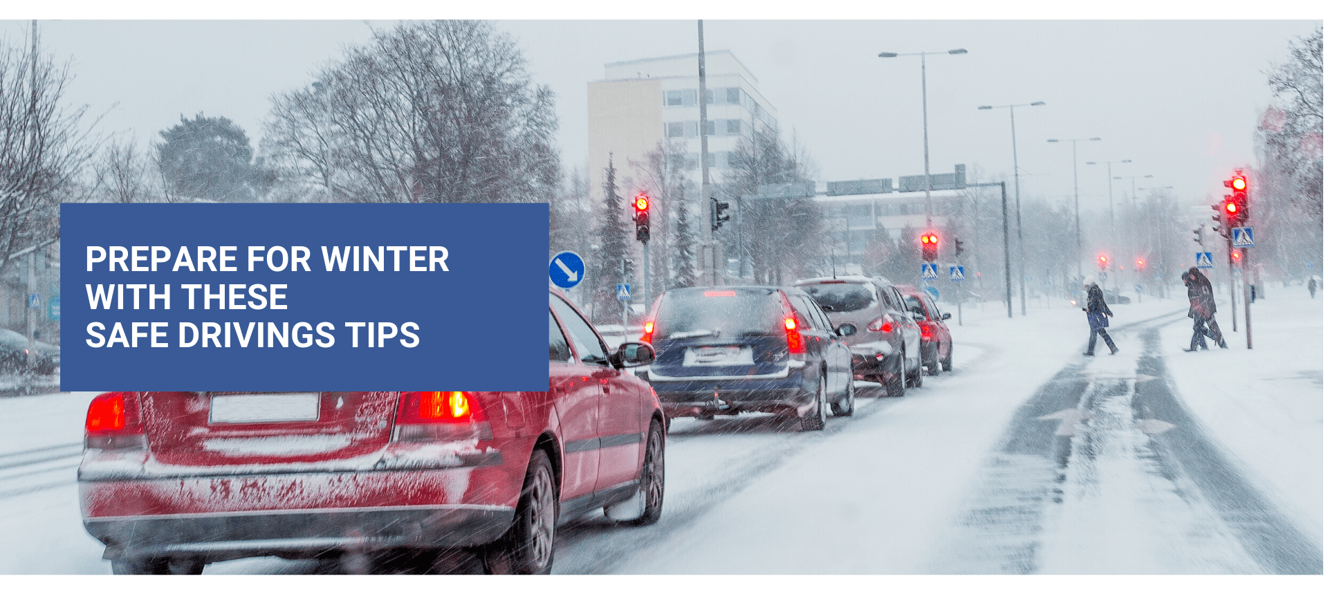 Prepare for Winter with these Safe Driving Tips