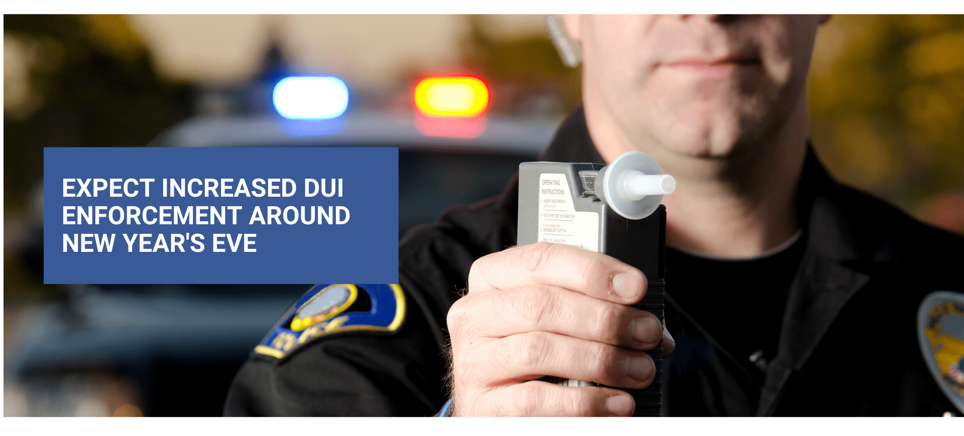 Expected Increase DUI Enforcement around New Year’s Eve